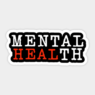 Mental health awareness Sticker